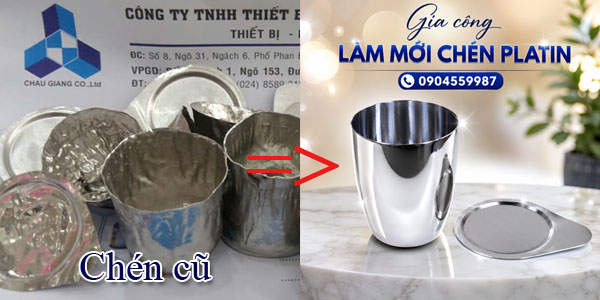 gia công làm mới chén platin